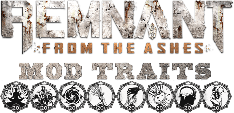 Mod Traits Header Image - Remnant From the Ashes